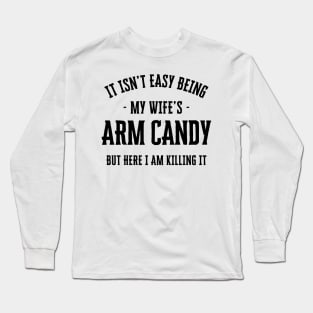 Arm Candy Long Sleeve T-Shirt